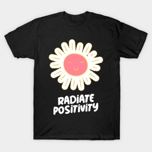 Radiate Positivity Self Love T-Shirt